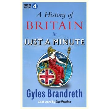 A History of Britain in just a minute signed by Gyles Brandreth - ABF The Soldiers' Charity Shop