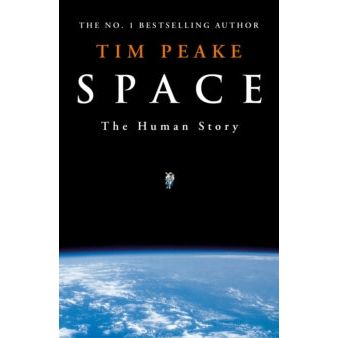 Space: The Human Story signed by Tim Peake - ABF The Soldiers' Charity Shop